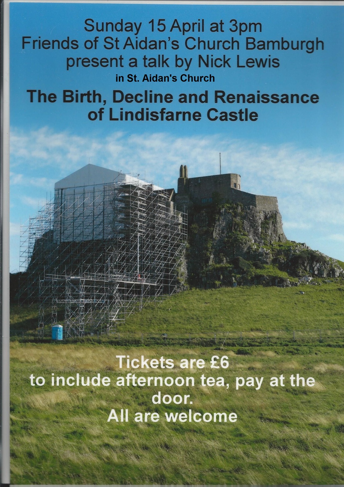 The Birth, Decline and Renaissance of Lindisfarne Castle